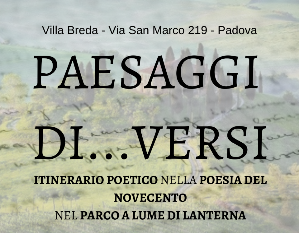Paesaggi Diversi Passeggiata letteraria 3 Agosto 2019 Villa Breda