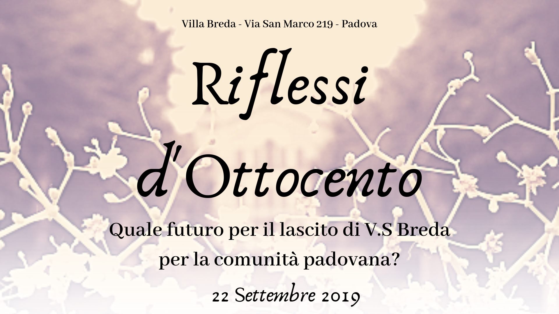 Conferenza Quale futuro per la comunità padovana 22 settembre 2019
